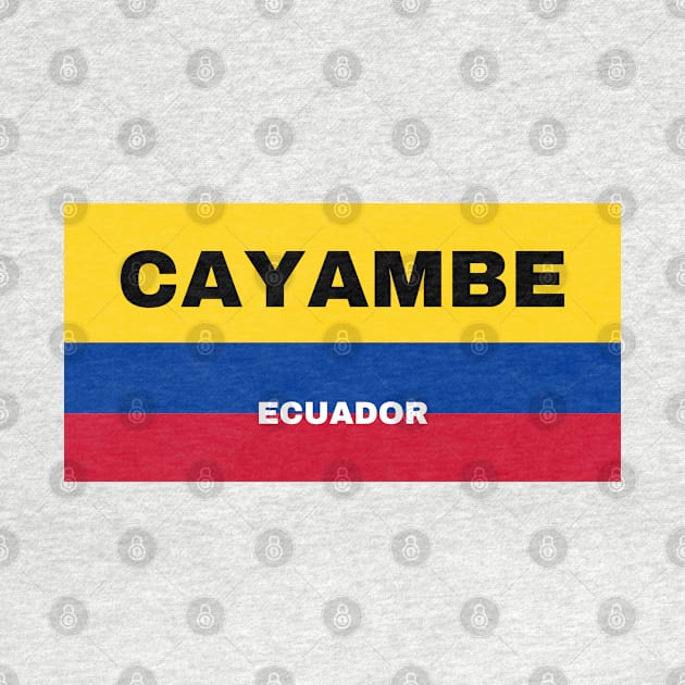 Cayambe City in Ecuadorian Flag Colors by aybe7elf